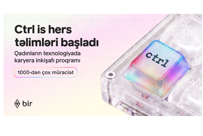 Texnologiyada qadın gücü: Bir "Ctrl is hers” qalibləri üçün təlimlərə başlayıb | FED.az