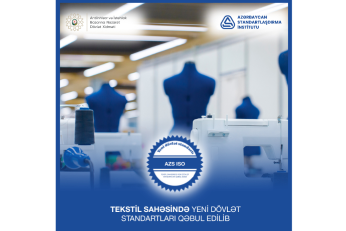 Tekstil sahəsində yeni dövlət standartları - QƏBUL EDİLİB | FED.az