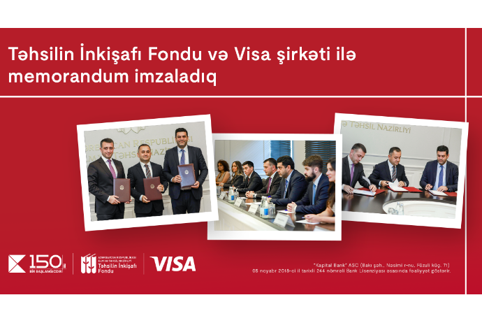 Kapital Bank,  Təhsilin İnkişafı Fondu və “Visa” şirkəti arasında memorandum imzalandı | FED.az