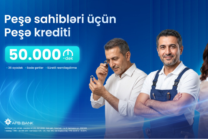  AFB Bank-dan peşə sahiblərinə yeni imkan – 50 000 AZN-dək “Peşə Krediti” ilə biznesinizi böyüdün! | FED.az