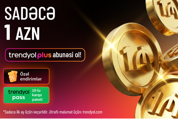 “Trendyol Plus” Azərbaycanda: 10 ödənişsiz çatdırılma və xüsusi endirimlər | FED.az