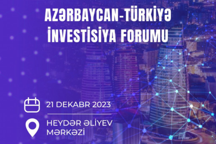 Bakıda Azərbaycan-Türkiyə investisiya forumu - KEÇİRİLƏCƏK | FED.az