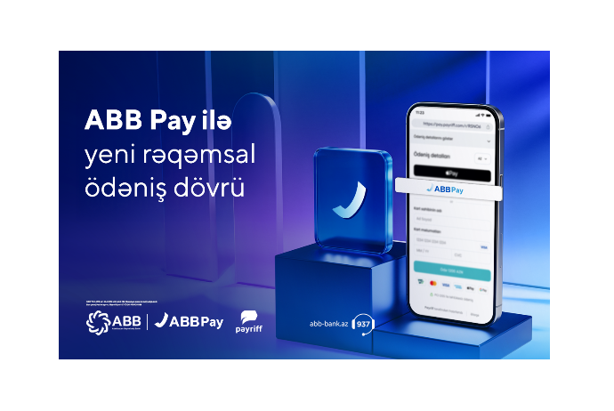 ABB Pay-lə yeni rəqəmsal ödəniş dövrü - BAŞLANDI! | FED.az