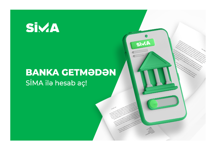 SİMA ilə yeni bank hesablarının açılması - SADƏLƏŞDİ | FED.az