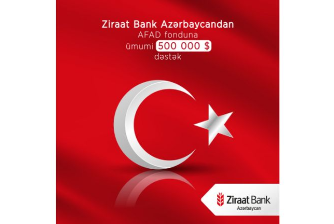 "Ziraat Bank Azərbaycan" Türkiyədə təbii fəlakətdən əziyyət çəkənlərə ümumi 500 000 ABŞ dolları - İANƏ ETDİ! | FED.az