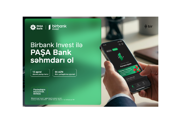 Birbank Invest-lə PAŞA Bank - SƏHMDARI OL | FED.az