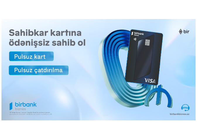 ​​​​​​​Birbank Biznes представил обновлённую Visa «Карту Предпринимателя» - теперь бесплатно и в новом дизайне | FED.az
