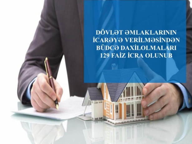 Dövlət əmlaklarının icarəyə verilməsindən büdcə daxilolmaları - 129 FAİZ İCRA OLUNUB | FED.az