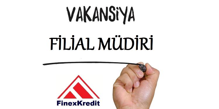 Finex Kredit BOKT ASC işçi axtarır - VAKANSİYA | FED.az