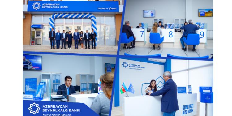 Beynəlxalq Bankın “İsmayıllı” şöbəsinin yeni ofisi istifadəyə verildi | FED.az