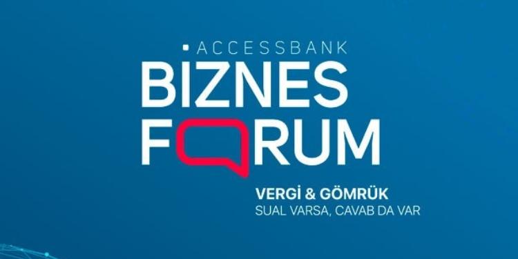 AccessBank sahibkarları biznes foruma dəvət edir | FED.az