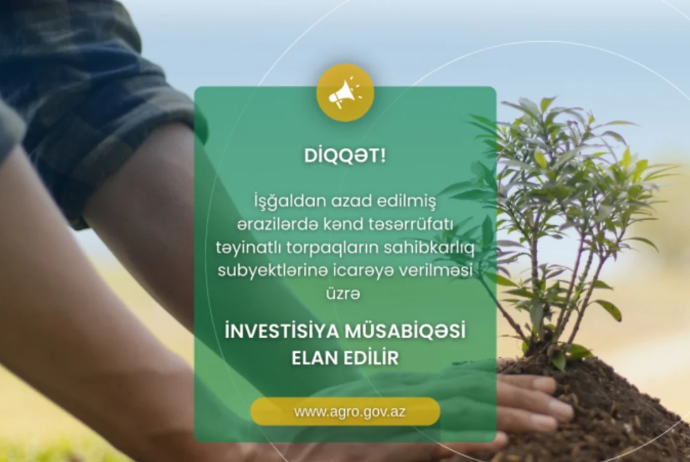 Qarabağdakı aqrar təyinatlı torpaqların icarəyə verilməsi üzrə lV investisiya müsabiqəsi elan edilib | FED.az