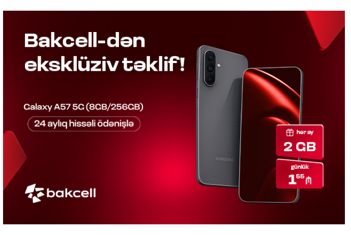 Bakcell Samsung Galaxy A57 5G üçün xüsusi kampaniyaya - START VERİB | FED.az