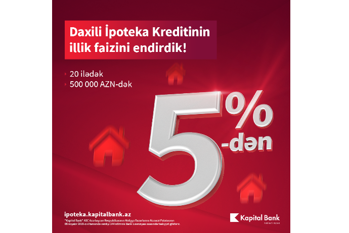 Kapital Bank снизил ставку по внутренней ипотеке | FED.az