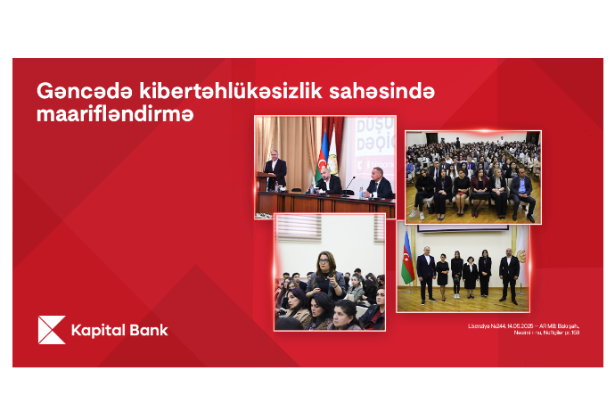 Kapital Bank Gəncədə kibertəhlükəsizlik mövzusunda - TƏLİMLƏR KEÇİRDİ | FED.az