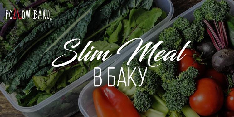 Slim Meal.
Обзор программ и продуктов питания.

#НаЗаметку | FED.az