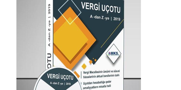 İki həftədə 300 nüsxə satılan “VERGI UÇOTU: A-DAN Z-YƏ” KITABI | FED.az