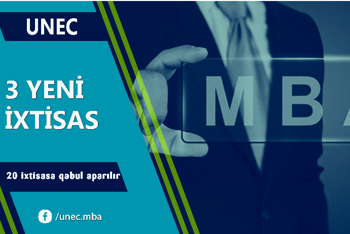 UNEC-də MBA proqramında - 3 YENİ İXTİSAS | FED.az