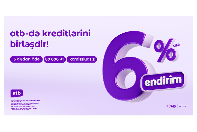 Azər Türk Bank istehlak kreditləri kampaniyasının müddətini daha - SƏRFƏLİ ŞƏRTLƏRLƏ UZATDI | FED.az