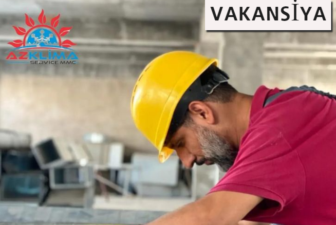 “AzKlima Service” şirkəti işçi axtarır - əmək haqqı 1000 manat  – VAKANSİYA | FED.az