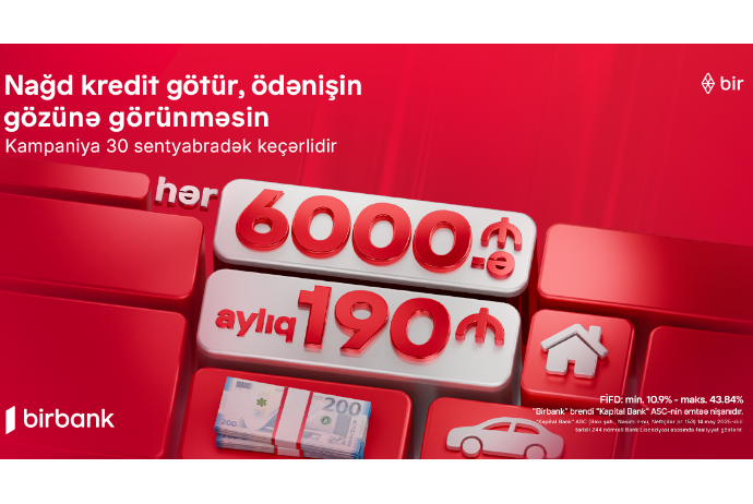 Новая кредитная кампания от Kapital Bank: 6000 AZN всего 190 AZN в месяц | FED.az