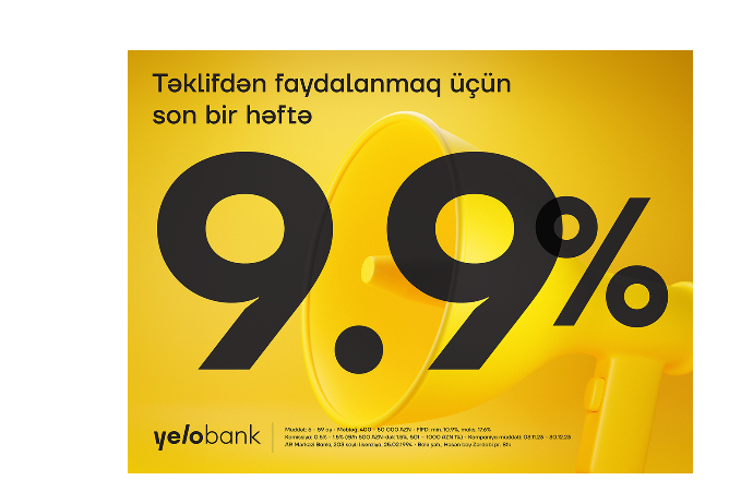 Cəmi 9.9% ilə kredit kampaniyası üçün - SON BİR HƏFTƏ! | FED.az