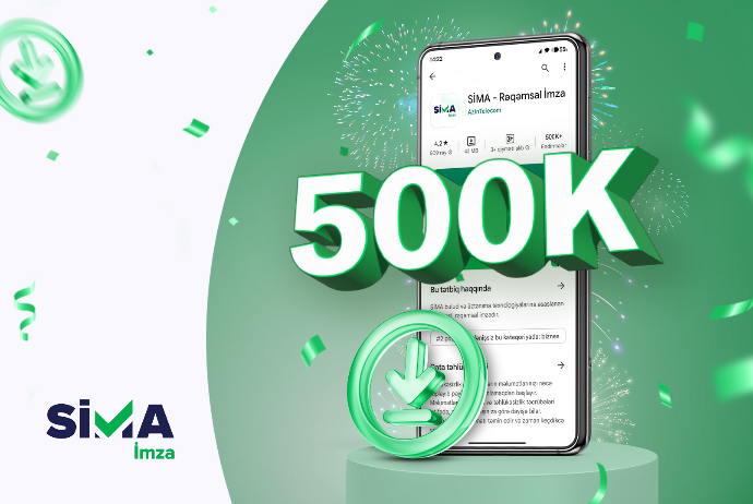 Число пользователей ускоряющего цифровую трансформацию приложения SİMA İmza превысило 500 000 | FED.az