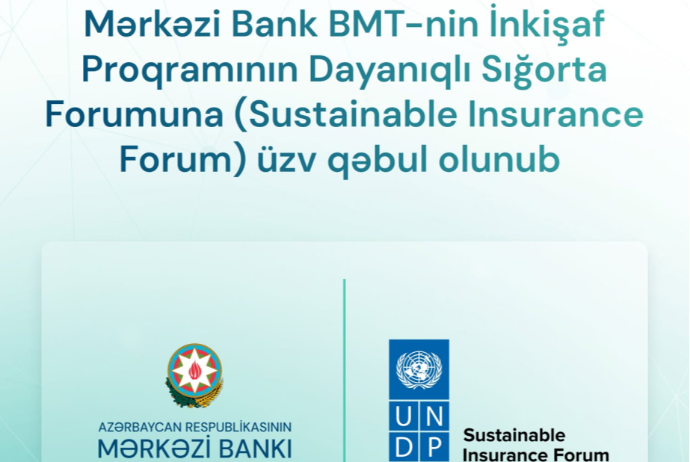Mərkəzi Bank BMT-nin İnkişaf Proqramının Dayanıqlı Sığorta Forumuna üzv qəbul olunub | FED.az