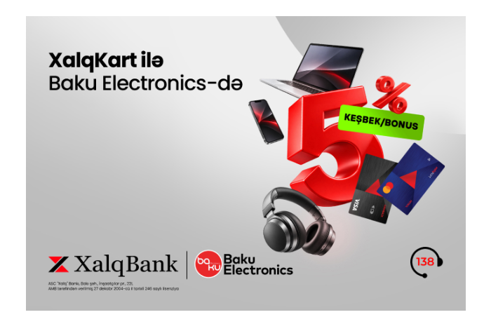 XalqKart ilə “Baku Electronics” mağazalarında 5 % keşbek/bonus! | FED.az
