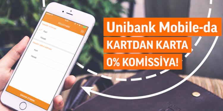Unibank Mobile-ın  0%  komissiya kampaniyası davam edir | FED.az