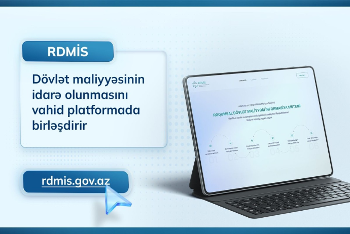 Dövlət maliyyəsinin idarə olunması vahid platformada birləşdirilir | FED.az