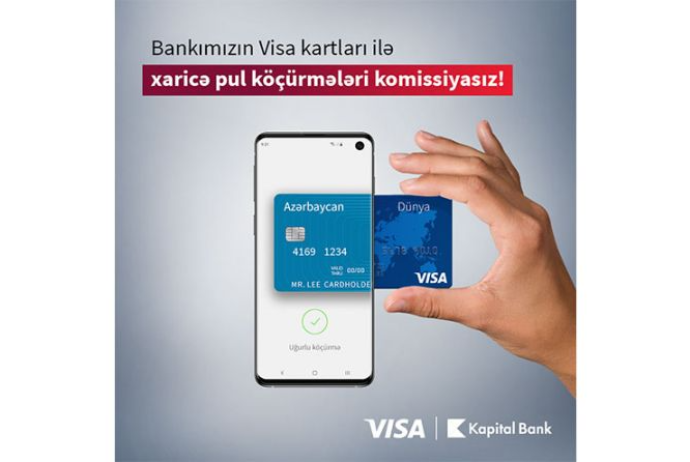 "Kapital Bank"la Visa kartlarına komissiyasız köçürmələr etmək - Mümkün Oldu | FED.az