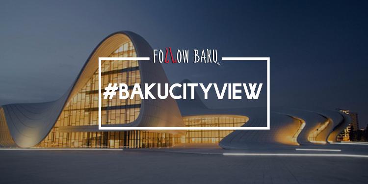 #BakuCityView | FED.az