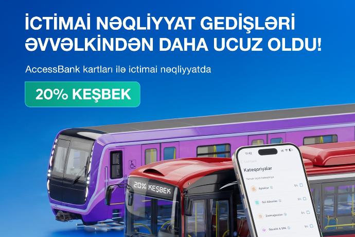 AccessBank kartları ilə ictimai nəqliyyatda ödənişlərə - 20% KEŞBEK İMKANI! | FED.az