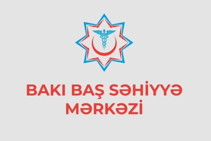 Bakı Baş Səhiyyə Mərkəzi – TENDER KEÇİRİR | FED.az