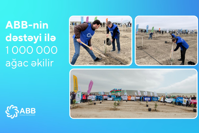 ABB-nin dəstəyi ilə - 1 000 000 AĞAC ƏKİLİR | FED.az