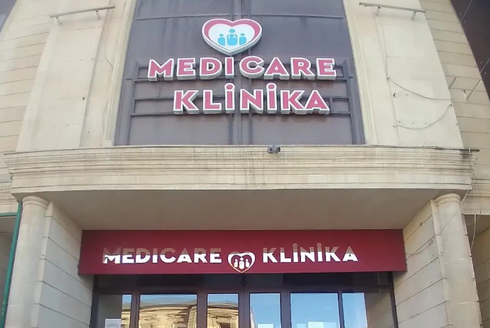 "Medicare" klinika  bağlandığı barədə - MƏLUMAT YAYDI | FED.az
