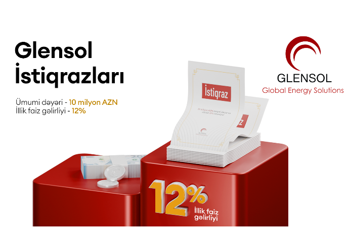 Glensol ilk korporativ istiqrazlarını - TƏQDİM EDİR | FED.az