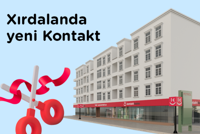  “Kontakt” Xırdalanda ikinci mağazasını açdı – AÇILIŞA ÖZƏL 50%DƏK ENDİRİMLƏR | FED.az