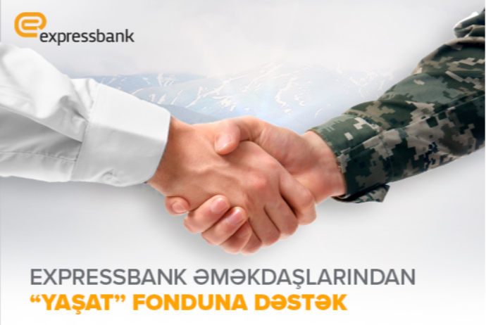 "Expressbank" əməkdaşlarından - “YAŞAT” Fonduna Dəstək | FED.az