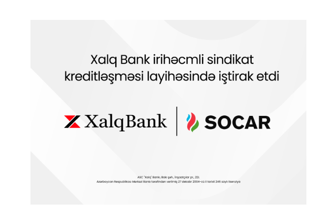 Халг Банк принял участие в международном проекте финансирования SOCAR Türkiye на сумму 1,6 млрд долларов США | FED.az