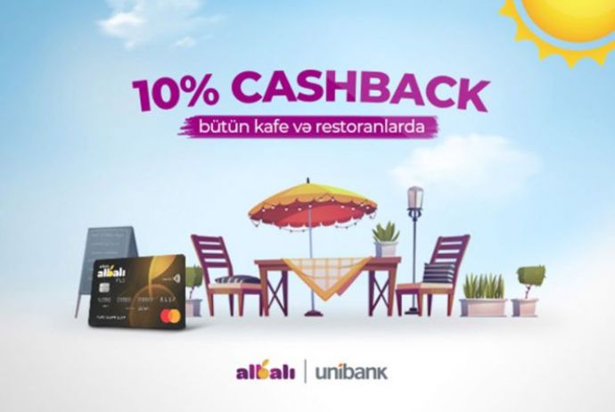 Hesabı "Unibank" kartınla ödə, xərclədiyinin - 10%-ni Geri Al! | FED.az