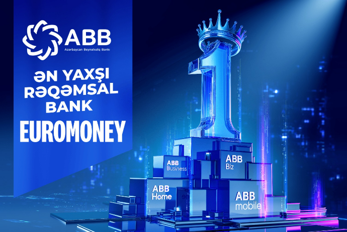 “Euromoney” ABB-ni - “İlin ən yaxşı rəqəmsal bankı” seçdi! | FED.az