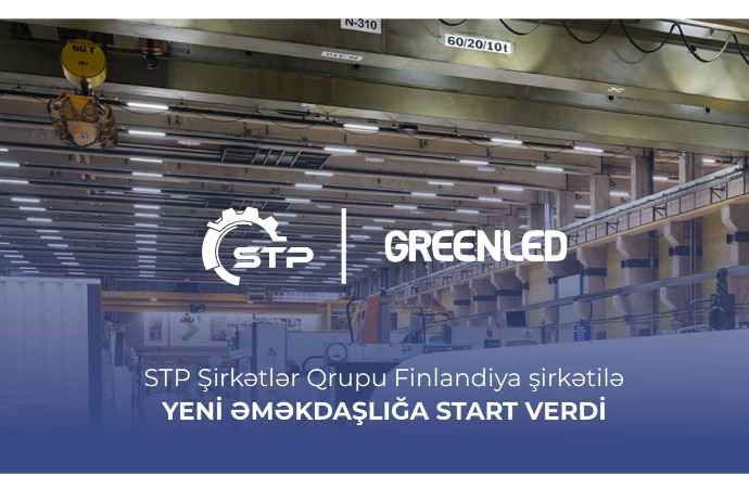 STP Şirkətlər Ǫrupu Finlandiya şirkətilə yeni əməkdaşlığa - START VERDİ | FED.az