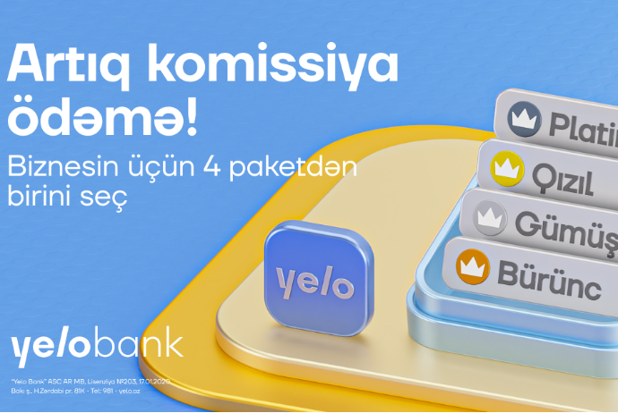 Biznes xərclərinə nəzarət Yelo Bank-ın tarif paketləri ilə - DAHA RAHATDIR! | FED.az