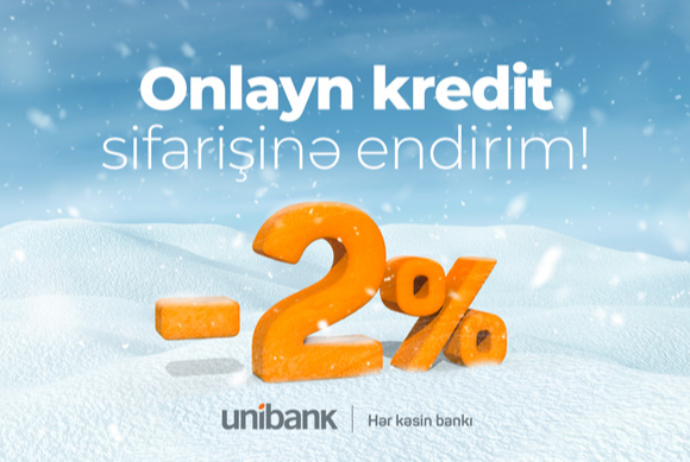 "Unibank" hər kəs üçün endirimli onlayn - Kredit Kampaniyası Keçirir | FED.az