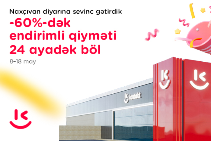 “Kontakt” Naxçıvan mağazasının açılışını Aygün Kazımova ilə etdi – AÇILIŞA ÖZƏL 60%-DƏK ENDİRİM | FED.az