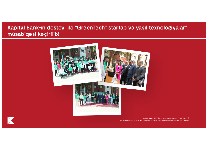 При поддержке Kapital Bank состоялся конкурс «GreenTech: стартапы и зеленые технологии» | FED.az