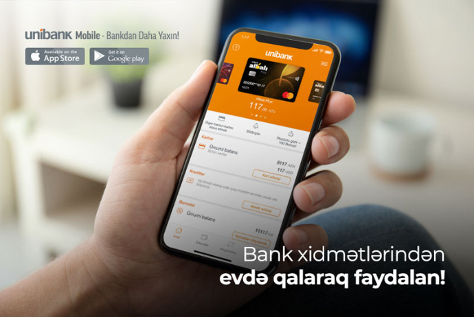 Evdə oturub "Unibank"ın bu xidmətindən istifadə etmək olar - SİYAHI | FED.az