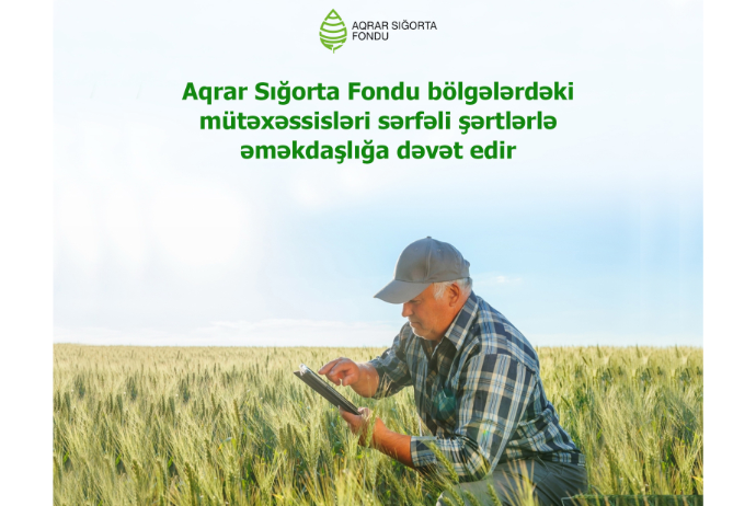 Aqrar Sığorta Fondu bölgələrdəki mütəxəssisləri sərfəli şərtlərlə əməkdaşlığa dəvət edir | FED.az